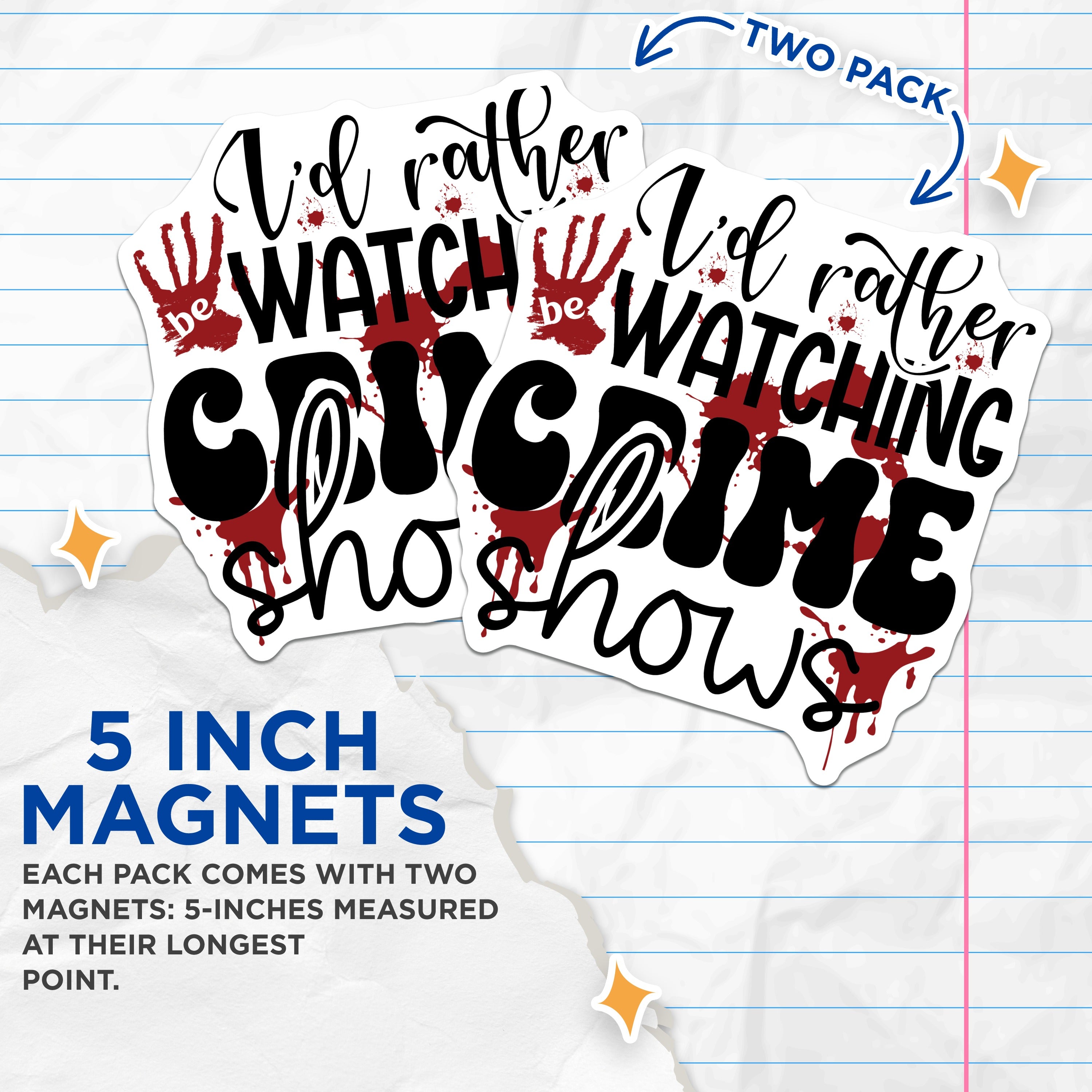 (2 Pack) True Crime Fan Magnets - Funny Crime Show Decor - Spooky Kitchen Fridge - Dark Humor Macabre Refrigerator Accents - 5 Inches On Longest Side - Thick Durable Magnet - Made in USA - MAG38443