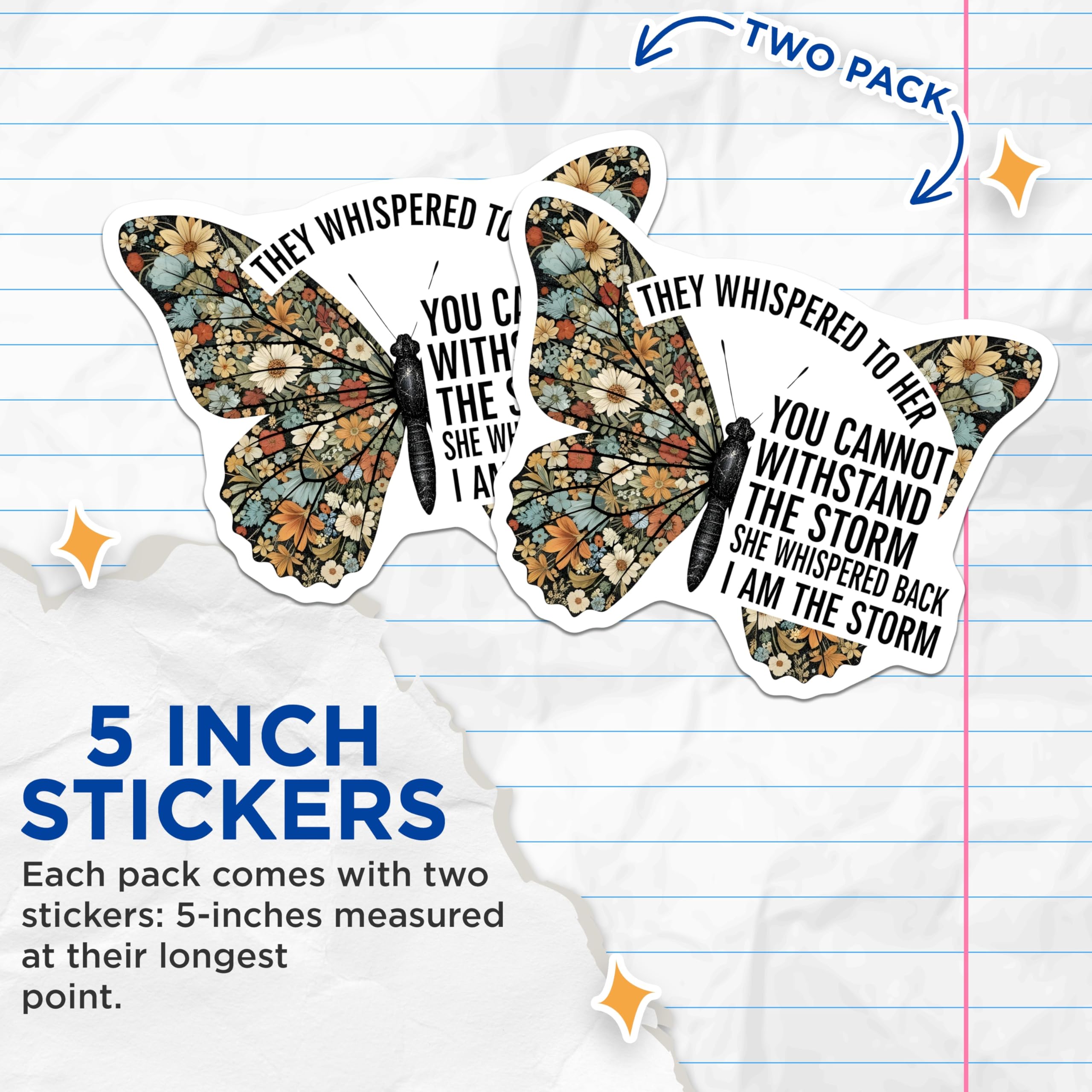 (2 Pack) Floral Butterfly Stickers - Inspirational Quote Stickers - 'I Am The Storm' Sticker - 5" On Longest Side - Sticks to Smooth Flat Surfaces - Made in USA - BMCS18293