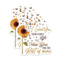 (2 Pack) I Loved You Your Whole Life Stickers - Sunflower Design - Heartfelt Message - 5" On Longest Side - Sticks to Smooth Flat Surfaces - Made in USA - BMCS6141