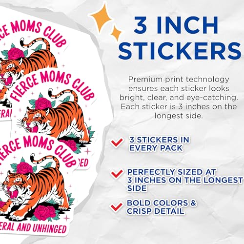 (3 Pack) Fierce Moms Club Decals - Feral and Unhinged - Tiger Laptop Decal - 3 Inches On Longest Side - Easy Peel & Apply - Made in USA - 3MCS0035