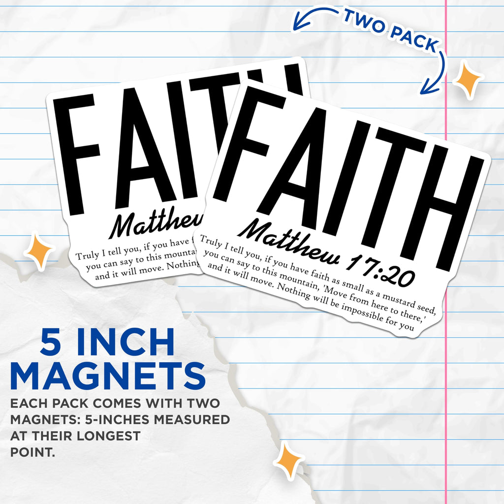 (2 Pack) Faith Scripture Magnets - Matthew 17 20 Verse - Christian Inspirational Art - 5 Inches On Longest Side - Thick Durable Magnet - Made in USA - MAG27340