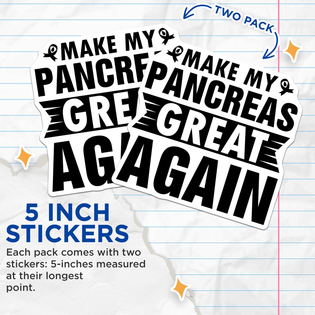 (2 Pack) Make My Pancreas Great Again Stickers - Diabetes Awareness Decals - Funny Health Support Stickers - 5" On Longest Side - Sticks to Smooth Flat Surfaces - Made in USA - BMCS5157