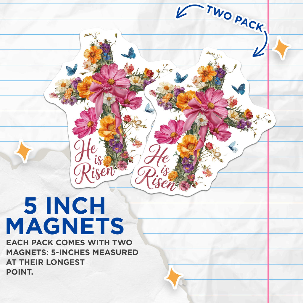 (2 Pack) He is Risen Cross Magnets - Easter Christian Home Decor - Spring Floral Inspiration - 5 Inches On Longest Side - Thick Durable Magnet - Made in USA - MAG36159