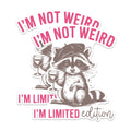 (2 Pack) I'm Not Weird Stickers - Limited Edition Raccoon Stickers - Funny Animal Wine Lover Stickers - 5" On Longest Side - Sticks to Any Smooth Flat Surface - Made in USA - BMCS2565