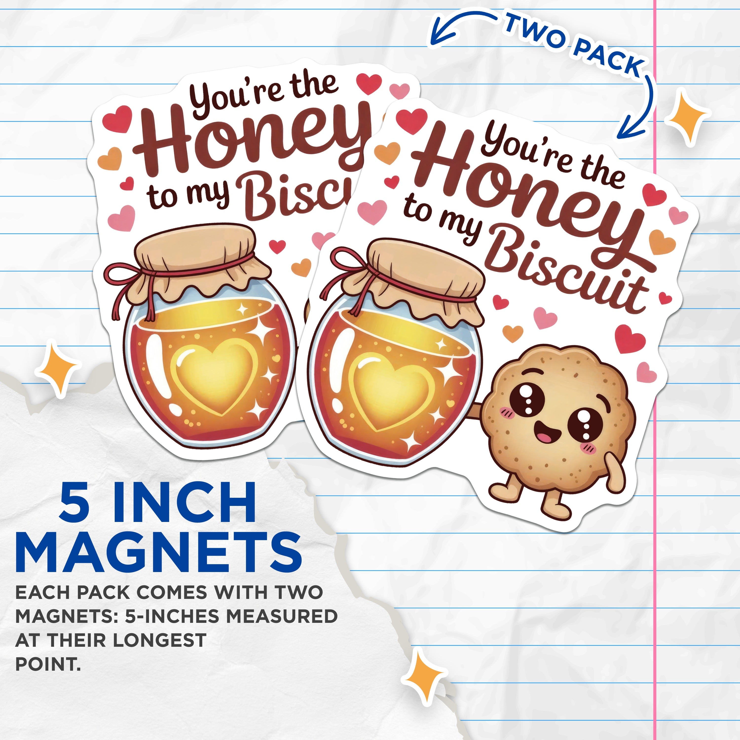 (2 Pack) You're The Honey to My Biscuit Magnets - Cute Couple Decor - Romantic Valentine's Day Magnets - 5 Inches On Longest Side - Thick Durable Magnet - Made in USA - MAG39458