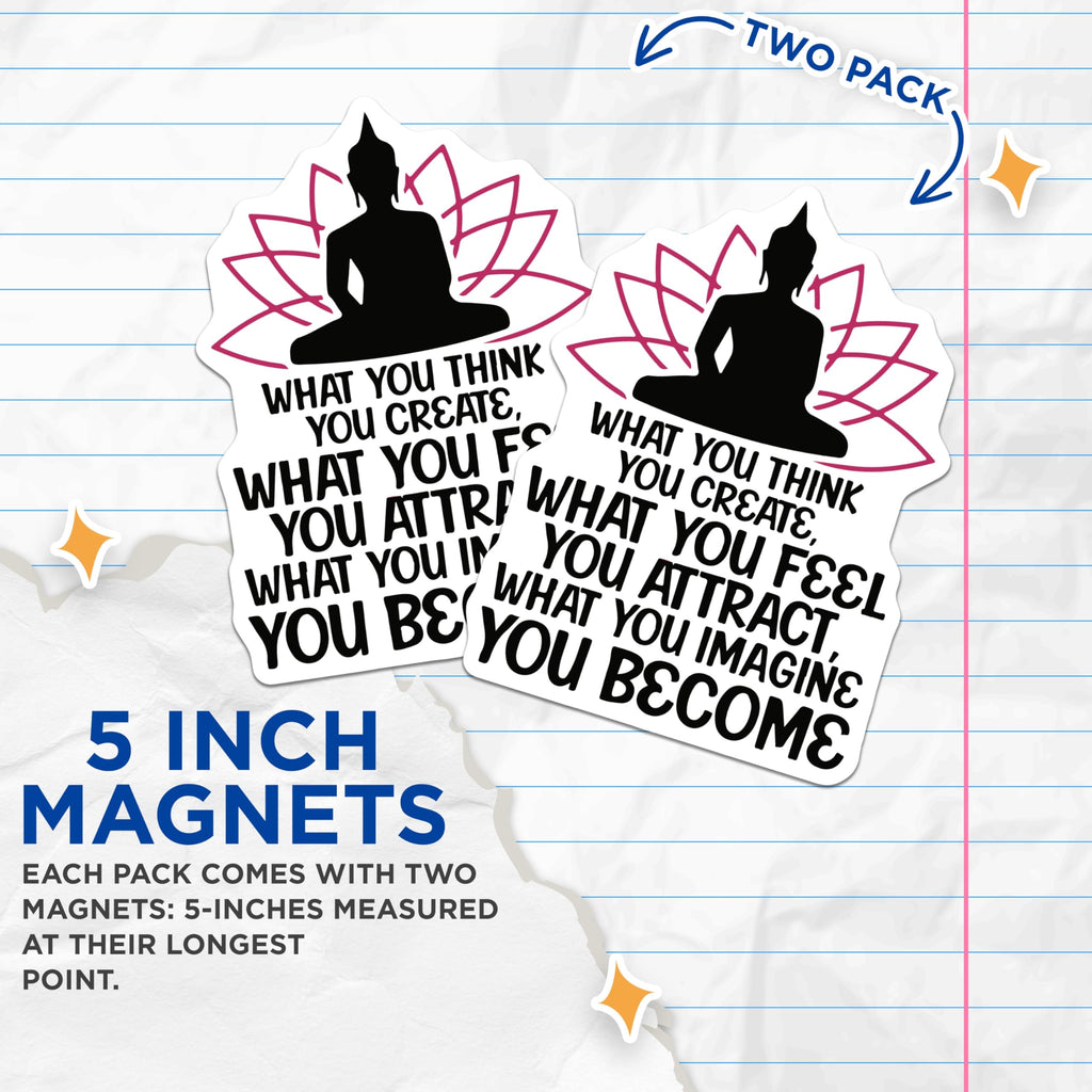 (2 Pack) Buddha Meditation Magnets - Law of Attraction Quote - Spiritual Zen Decor - Manifestation Mindfulness - 5 Inches On Longest Side - Thick Durable Magnet - Made in USA - MAG21682
