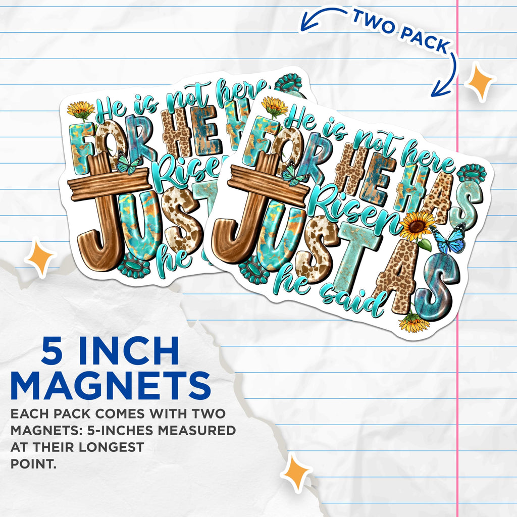 (2 Pack) He Has Risen Magnets - Christian Easter Verse - Rustic Cross Decor - 5 Inches On Longest Side - Thick Durable Magnet - Made in USA - MAG23884