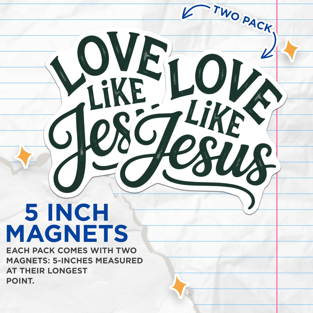 (2 Pack) Love Like Jesus Magnets - Christian Faith Quote - Inspirational Message - Religious Home Decor - 5 Inches On Longest Side - Thick Durable Magnet - Made in USA - MAG19806