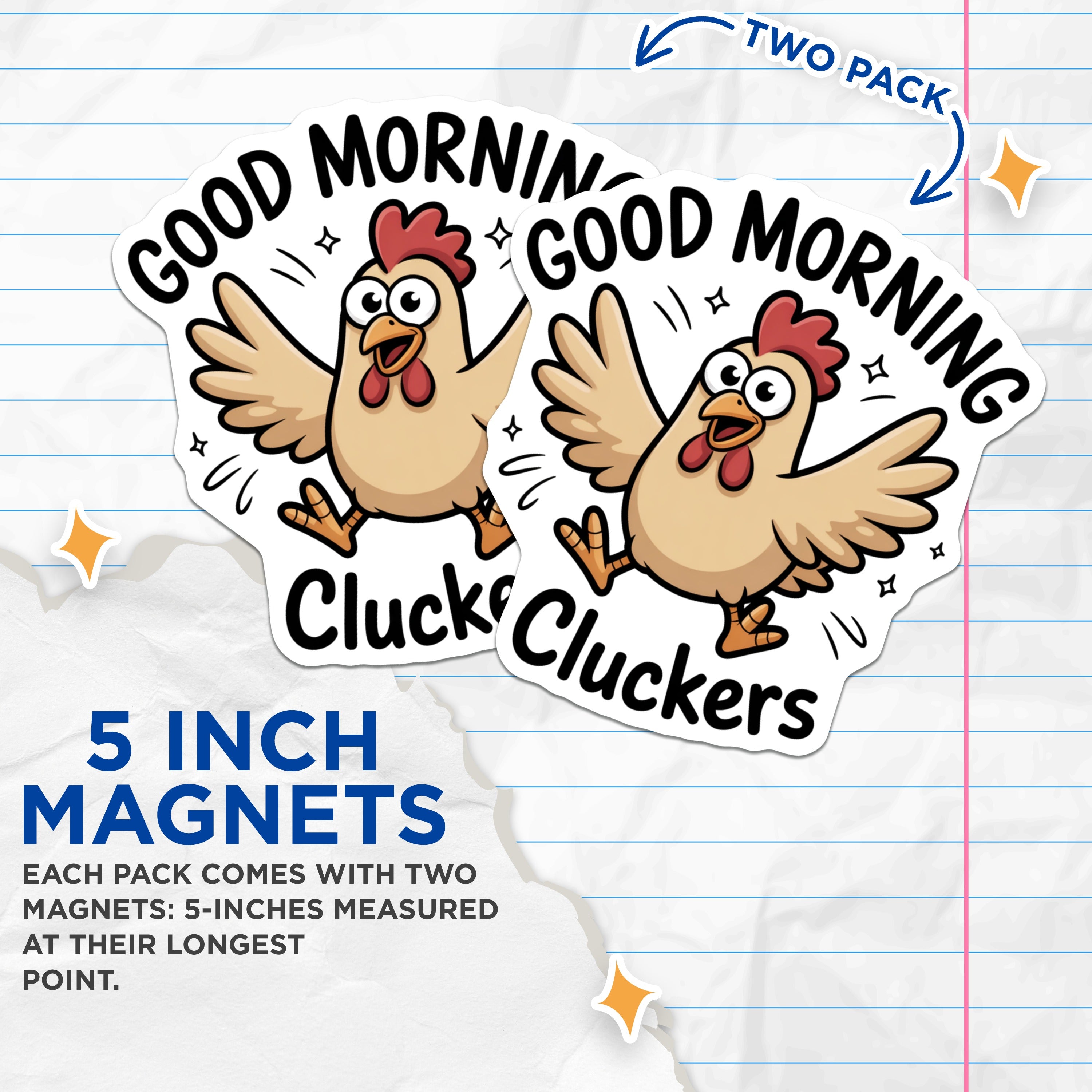 (2 Pack) Good Morning Cluckers Magnets - Funny Chicken Fridge Decor - Farm Animal Kitchen Accent - 5 Inches On Longest Side - Thick Durable Magnet - Made in USA - MAG39184
