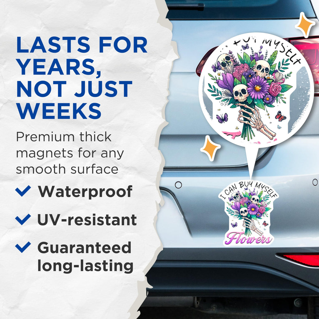 (2 Pack) I Can Buy Myself Flowers Magnets - Skull Bouquet Decal - Skeleton Hand Floral Decor - 5" On Longest Side - for Cars, Fridges, Toolboxes - Made in USA - MAG7387