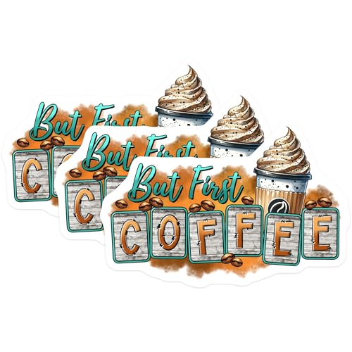 (3 Pack) But First Coffee Decals - Coffee Lover Decor - Laptop Decal - 3 Inches On Longest Side - Easy Peel & Apply - Made in USA - 3MCS6304