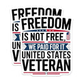 (2 Pack) Freedom is Not Free Stickers - We Paid for It Stickers - United States Veteran Stickers - 5" On Longest Side - Sticks to Smooth Flat Surfaces - Made in USA - BMCS5779