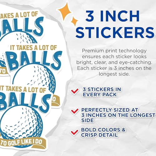 (3 Pack) Funny Golf Decals - It Takes Balls Golfing - Golf Lover Gifts - 3 Inches On Longest Side - Easy Peel & Apply - Made in USA - 3MCS2456