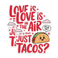 (2 Pack) Love is in The Air Magnets - Funny Taco Magnets - Kitchen Decor Magnets for Taco Lovers- 5" On Longest Side - for Fridges, Toolboxes, Cars - Made in USA - MAG2997
