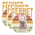 (3 Pack) Ferret Daddy Decals - Retro Ferret Pet - Ferret Lover Gift - 3 Inches On Longest Side - Easy Peel & Apply - Made in USA - 3MCS4821