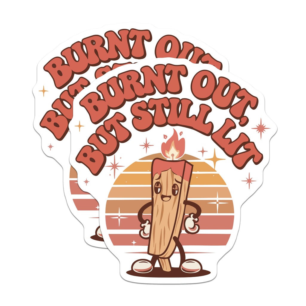 (2 Pack) Burnt Out But Still Lit Magnets - Humorous Matchstick - Positive Vibe Refrigerator Decor - 5 Inches On Longest Side - Thick Durable Magnet - Made in USA - MAG21931