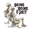 (2 Pack) Skeleton Humor Stickers - Funny Toilet Stickers - Sarcastic Skeleton Decal - 5" On Longest Side - Sticks to Any Smooth Flat Surface - Made in USA - BMCS3405