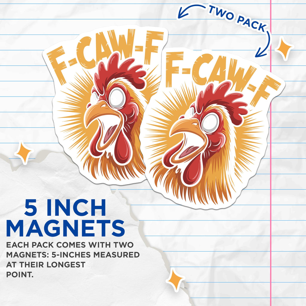 (2 Pack) Funny Chicken Magnets - F-CAW-F Design - Kitchen Refrigerator Magnets - 5" On Longest Side - Premium Magnet - for Cars, Refrigerators, Toolboxes, Lockers - Made in USA - MAG14408
