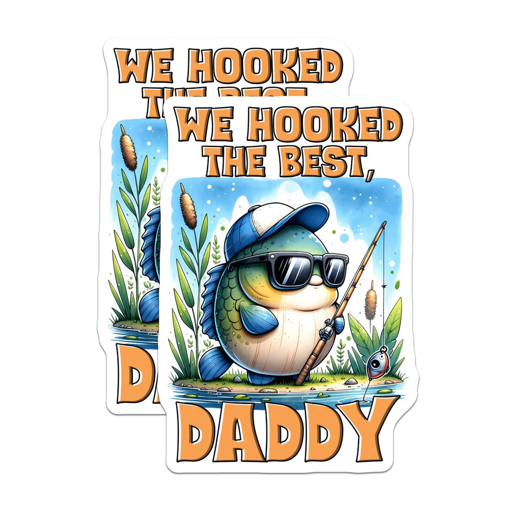 (2 Pack) We Hooked The Best Daddy Magnets - Fisherman Dad - Father's Day Fishing - Funny Fisherman - 5" On Longest Side - for Cars, Fridges, Toolboxes - Made in USA - MAG7462