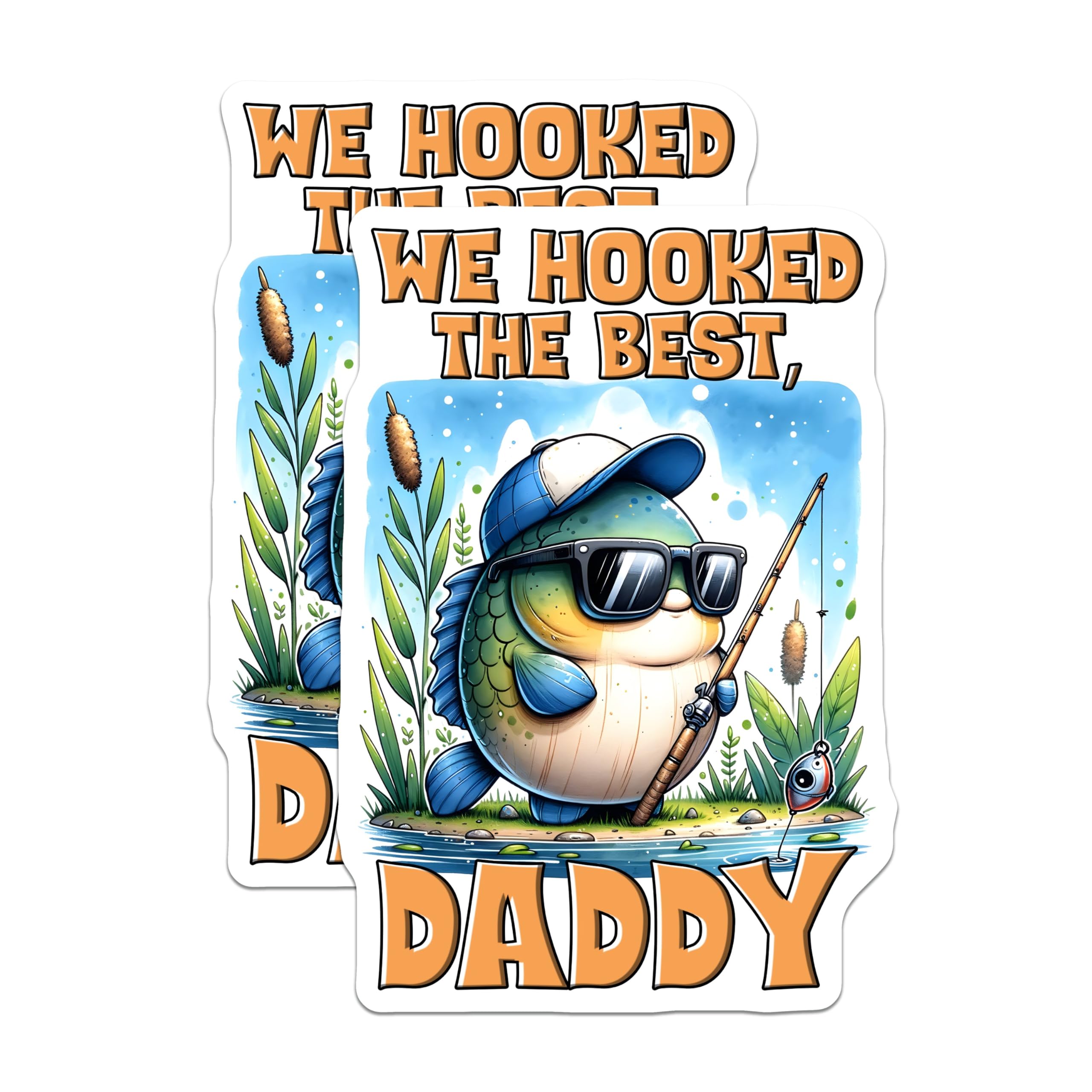 (2 Pack) We Hooked The Best Daddy Magnets - Fisherman Dad - Father's Day Fishing - Funny Fisherman - 5" On Longest Side - for Cars, Fridges, Toolboxes - Made in USA - MAG7462