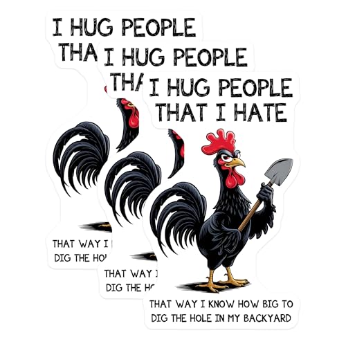 (3 Pack) Funny Chicken Decals - Sarcastic Humor - I Hug People That I Hate Saying - 3 Inches On Longest Side - Easy Peel & Apply - Made in USA - 3MCS2113