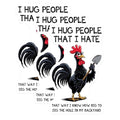 (3 Pack) Funny Chicken Decals - Sarcastic Humor - I Hug People That I Hate Saying - 3 Inches On Longest Side - Easy Peel & Apply - Made in USA - 3MCS2113