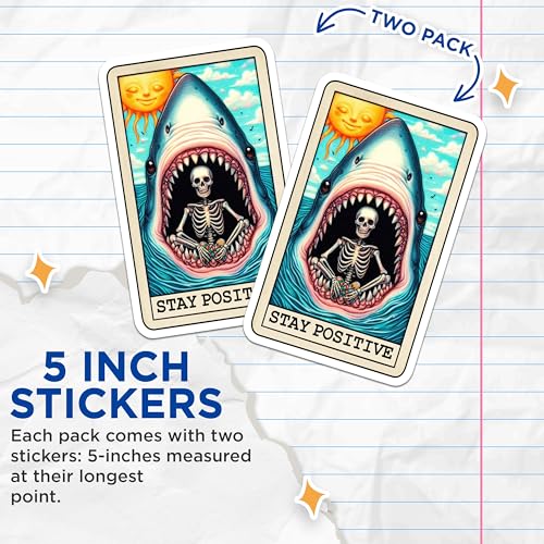 (2 Pack) Stay Positive Stickers - Motivational Shark Stickers - Skeleton Inside Shark Stickers - 5" On Longest Side - Sticks to Smooth Flat Surfaces - Made in USA - BMCS5326
