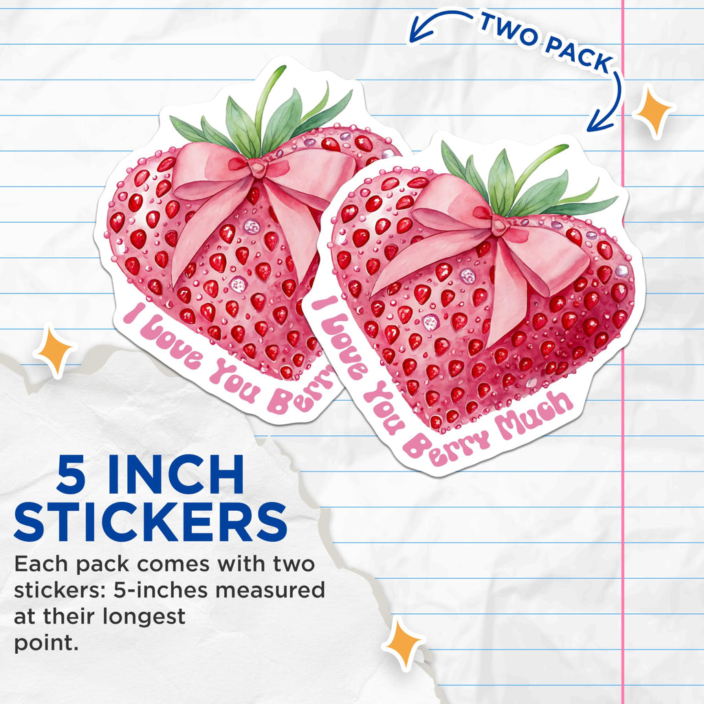 (2 Pack) I Love You Berry Much Stickers - Cute Strawberry Stickers - Romantic Love Stickers for Couples - 5" On Longest Side - Sticks to Any Smooth Flat Surface - Made in USA - BMCS3499