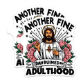 (2 Pack) Another Fine Day Ruined By Adulthood Magnets - Funny Jesus Meme Fridge Decor - Sarcastic Adulting Struggle Humor - 5 Inches On Longest Side - Thick Durable Magnet - Made in USA - MAG36333