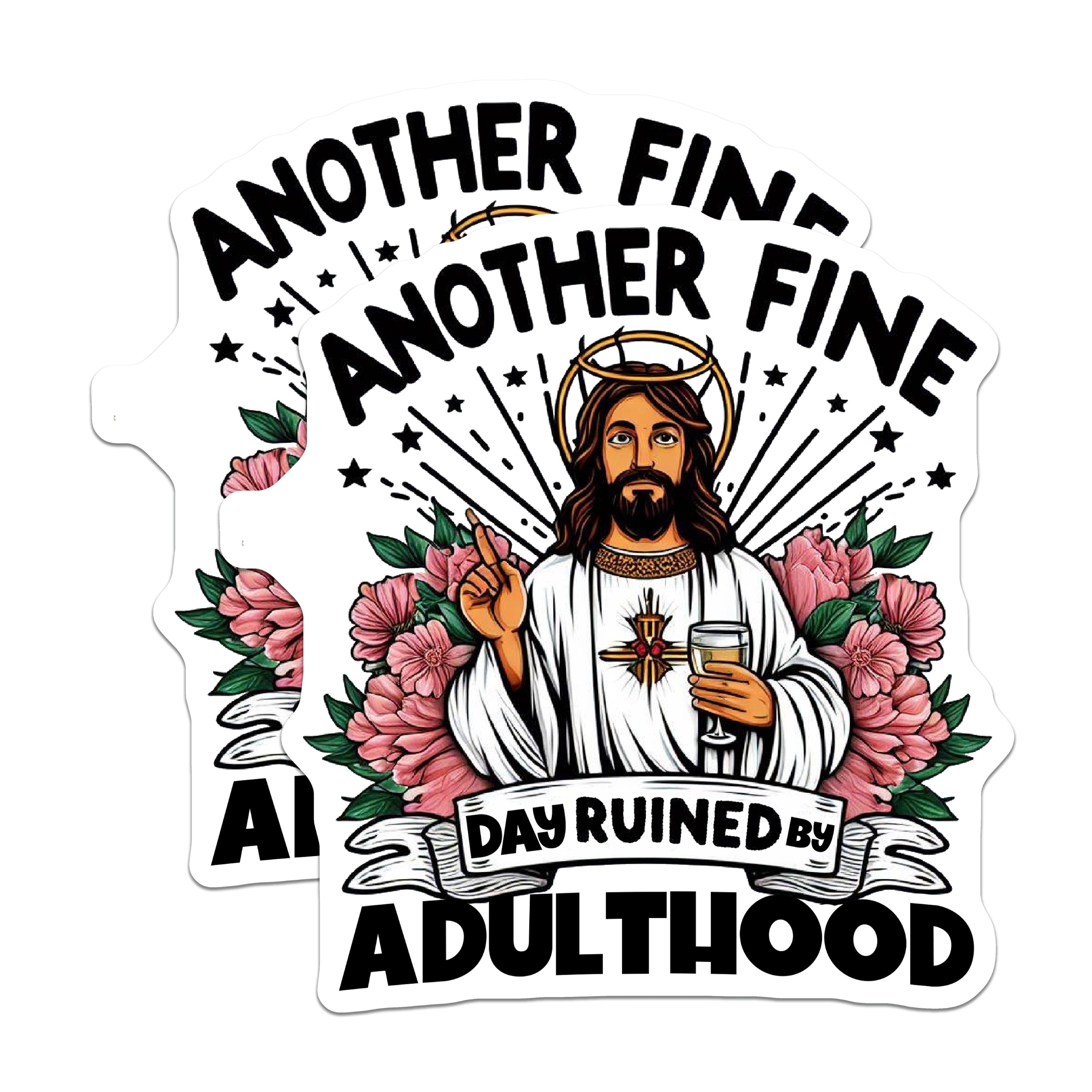 (2 Pack) Another Fine Day Ruined By Adulthood Magnets - Funny Jesus Meme Fridge Decor - Sarcastic Adulting Struggle Humor - 5 Inches On Longest Side - Thick Durable Magnet - Made in USA - MAG36333
