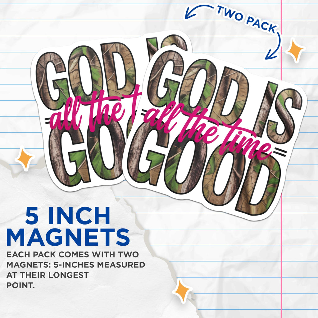 (2 Pack) God is Good All The Time Magnets - Camouflage Faith Decor - Christian Inspirational Quote - 5 Inches On Longest Side - Thick Durable Magnet - Made in USA - MAG20080