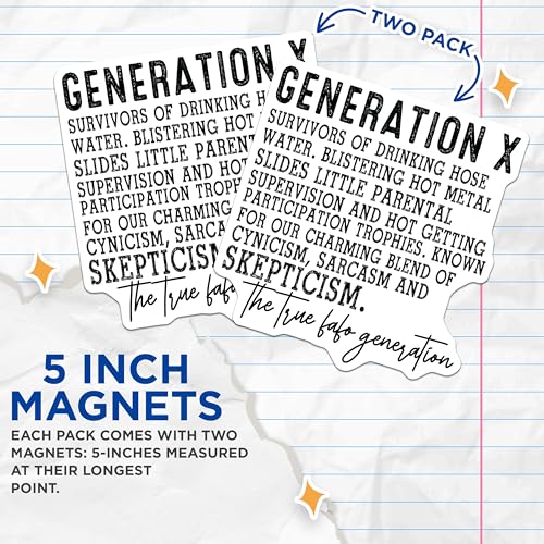 (2 Pack) Generation X Magnets - Funny Generation X Quote Magnets - Generation X Home Decor - 5" On Longest Side - for Cars, Refrigerators, Toolboxes, Lockers - Made in USA BMCS3104