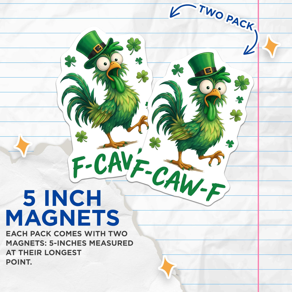 (2 Pack) St Patricks Day Chicken Magnets - Irish Funny - FCawF Pun Refrigerator Decor - 5" On Longest Side - Premium Magnet - for Cars, Refrigerators, Toolboxes, Lockers - Made in USA - MAG14200
