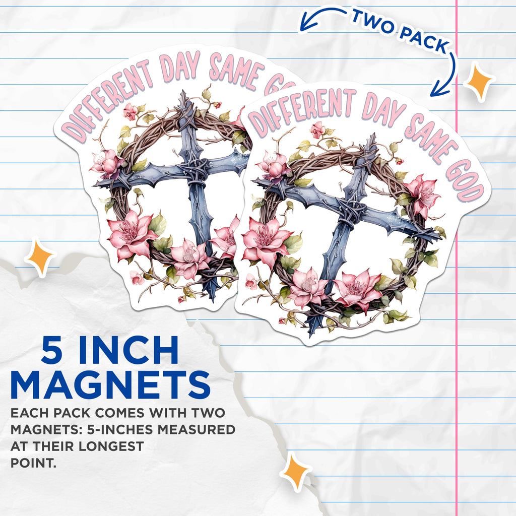 (2 Pack) Different Day Same God Magnets - Christian Cross Floral Design - Faith Based Decor - Inspirational Reminders - 5 Inches On Longest Side - Thick Durable Magnet - Made in USA - MAG24273