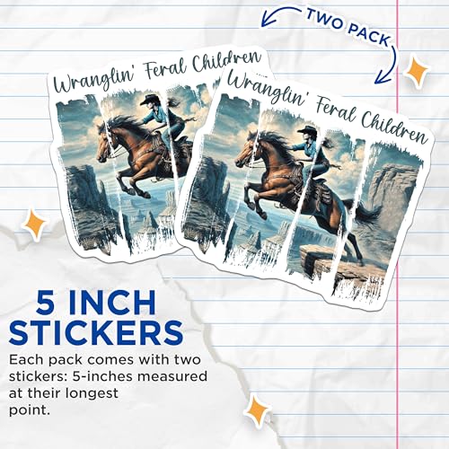 (2 Pack) Wranglin' Feral Children Stickers - Western Horse Rider - Adventure Art - 5" On Longest Side - Sticks to Smooth Flat Surfaces - Made in USA - BMCS7164