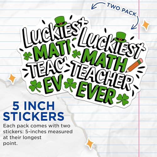 (2 Pack) Luckiest Math Teacher Ever Stickers - St Patrick's Day Stickers - Teacher Appreciation Stickers - 5" On Longest Side - Sticks to Smooth Flat Surfaces - Made in USA - BMCS5588