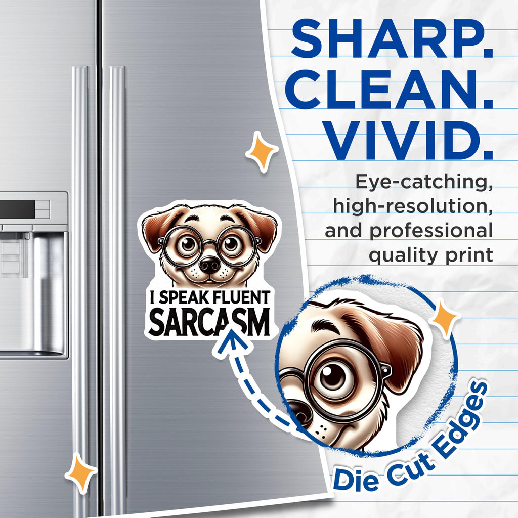 (2 Pack) Sarcastic Dog Magnets - Funny Canine - Fluent Sarcasm Refrigerator Decor - 5" On Longest Side - Premium Magnet - for Cars, Refrigerators, Toolboxes, Lockers - Made in USA - MAG14627