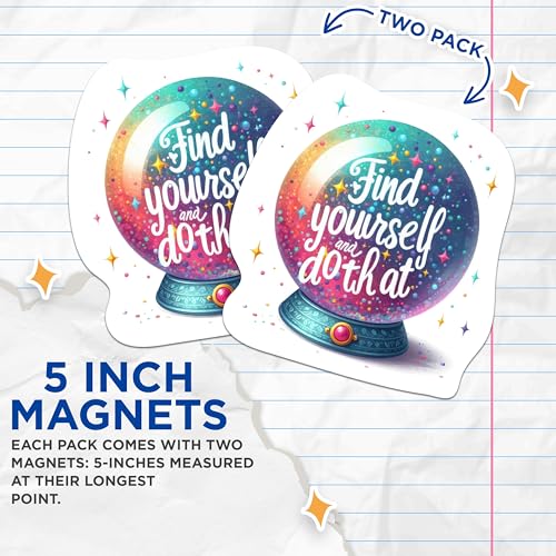 (2 Packs) Find Yourself and Do That Magnets - Mystical Magical Inspirational Magnets - 5 Inches On Longest Side - Premium Magnet - for Fridges, Toolboxes, Cars - Made in USA - MAG2297
