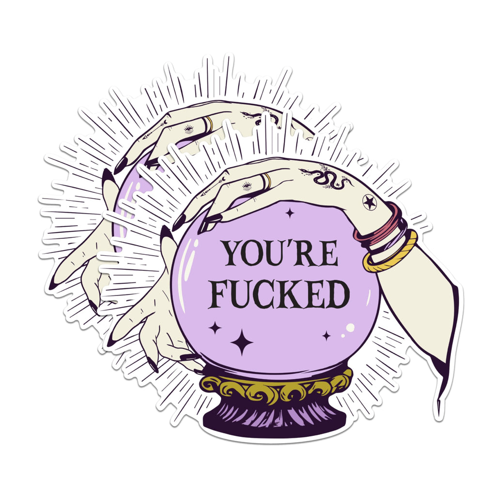(2 Packs) You're F**** Crystal Ball Reading Magnets - Mystical Magical Magnets - 5 Inches On Longest Side - Premium Magnet - for Fridges, Toolboxes, Cars - Made in USA - MAG2547