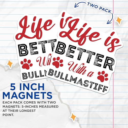 (2 Pack) Life is Better with a Bullmastiff Magnets - Dog Lover - Paw Print - 5" On Longest Side - for Cars, Fridges, Toolboxes - Made in USA - MAG3955