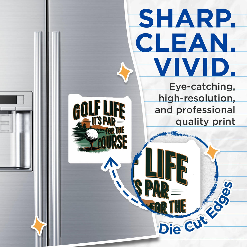 (2 Pack) Golf Life Its Par for The Course Magnets - Funny Golf Sayings - Golf Lover's - Humor Golf Quotes - 5" On Longest Side - for Cars, Fridges, Toolboxes - Made in USA - MAG4253