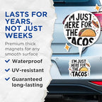 (2 Pack) I'm Just Here for The Tacos Magnets - Taco Lover Kitchen Decor - Cinco de Mayo Celebration - 5" On Longest Side - for Cars, Fridges, Toolboxes - Made in USA - MAG5635
