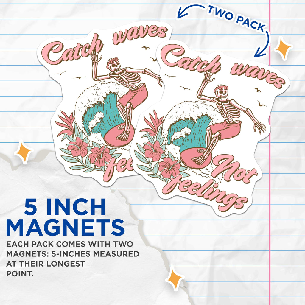 (2 Pack) Surfing Skeleton Magnets - Catch Waves Not Feelings - Tropical Beach Decor - Funny Surfer Art - 5 Inches On Longest Side - Thick Durable Magnet - Made in USA - MAG19039