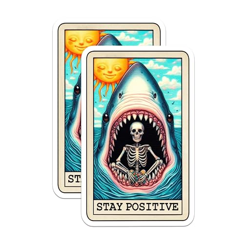 (2 Pack) Stay Positive Stickers - Motivational Shark Stickers - Skeleton Inside Shark Stickers - 5" On Longest Side - Sticks to Smooth Flat Surfaces - Made in USA - BMCS5326