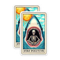 (2 Pack) Stay Positive Stickers - Motivational Shark Stickers - Skeleton Inside Shark Stickers - 5" On Longest Side - Sticks to Smooth Flat Surfaces - Made in USA - BMCS5326