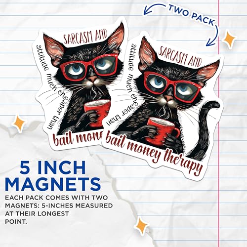 (2 Pack) Sarcastic Cat Magnets - Bail Money Therapy - Attitude Magnets - Funny Quotes Magnets - 5" On Longest Side - for Cars, Fridges, Toolboxes - Made in USA - MAG4334