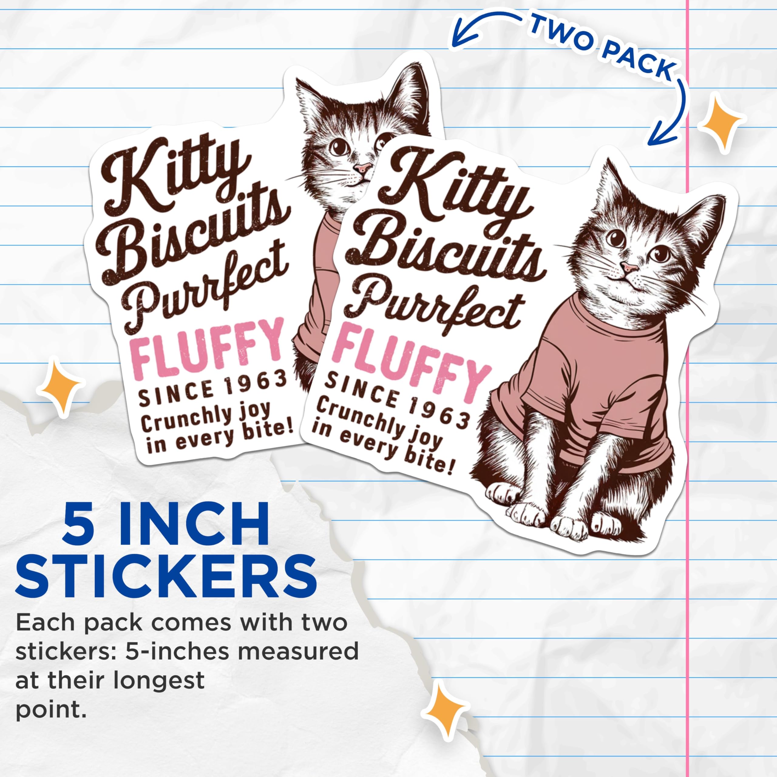 (2 Pack) Kitty Biscuits Purrfect Fluffy Stickers - Cute Cat Decal - Fun Kitty Decoration - 5" On Longest Side - Sticks to Smooth Flat Surfaces - Made in USA - BMCS5897