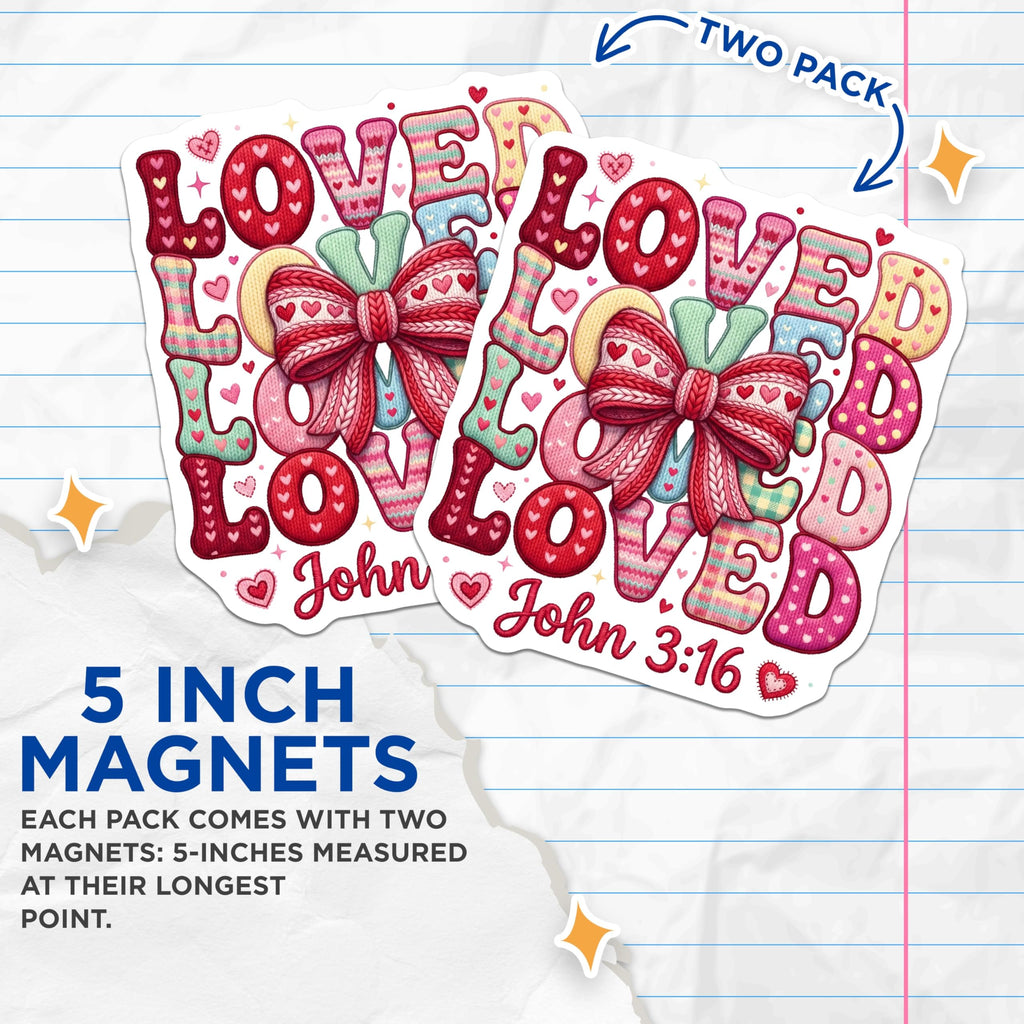 (2 Pack) Loved John 3 16 Magnets - Religious Verse Magnet - Christian Home Decor Magnets - 5" On Longest Side - Premium Magnet - for Cars, Refrigerators, Toolboxes, Lockers - Made in USA - MAG16428