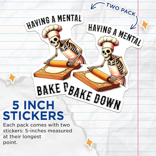 (2 Pack) Having a Mental Bake Down Stickers - Funny Skeleton Chef - Pun Decal for Bakers - 5" On Longest Side - Sticks to Smooth Flat Surfaces - Made in USA - BMCS9772