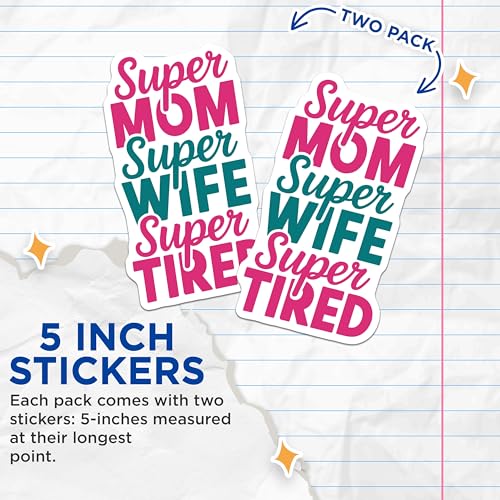 (2 Pack) Super Mom Stickers - Super Wife Sticker - Super Tired Stickers for Moms - 5" On Longest Side - Sticks to Smooth Flat Surfaces - Made in USA - BMCS6744